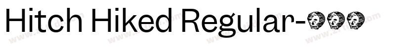 Hitch Hiked Regular字体转换